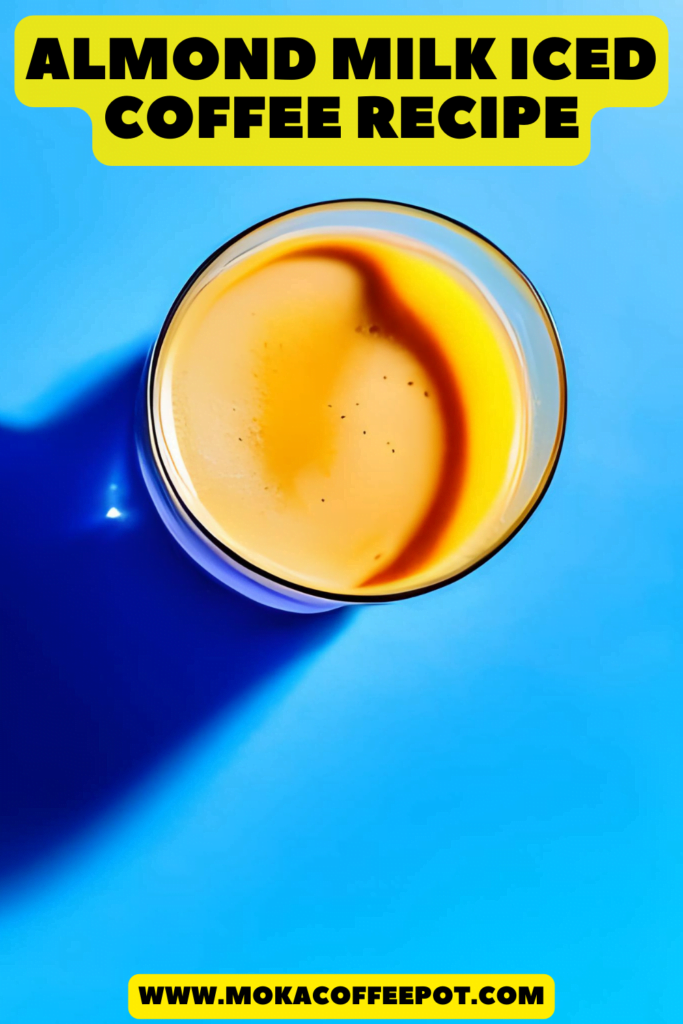 Almond milk iced coffee recipe