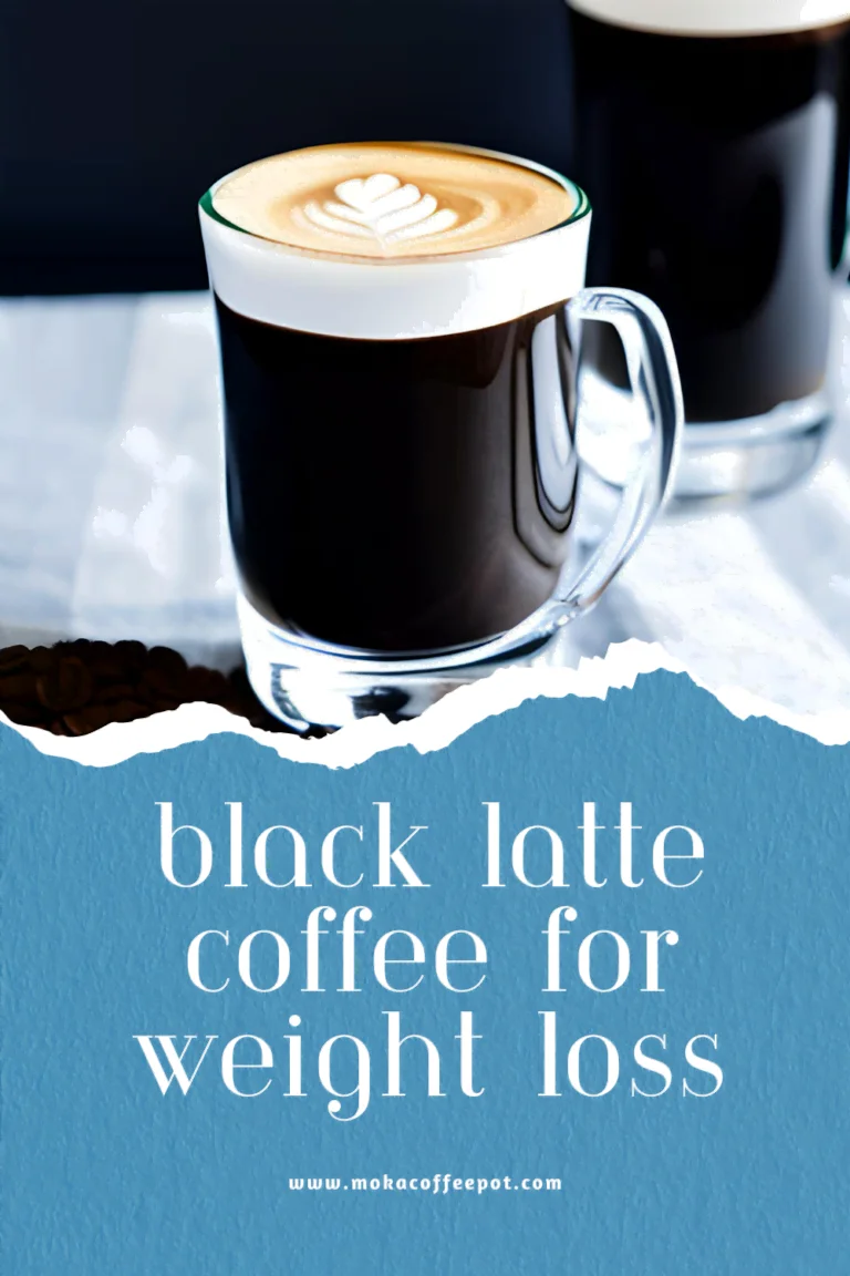 Black latte coffee for weight loss