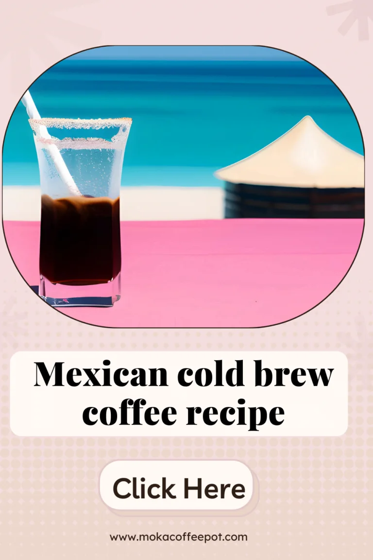 Mexican cold brew coffee recipe