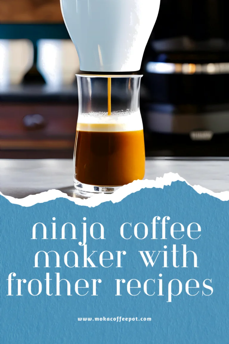 Ninja Coffee Maker with Frother Recipes: Get the Most Ninja coffee maker with frother recipes