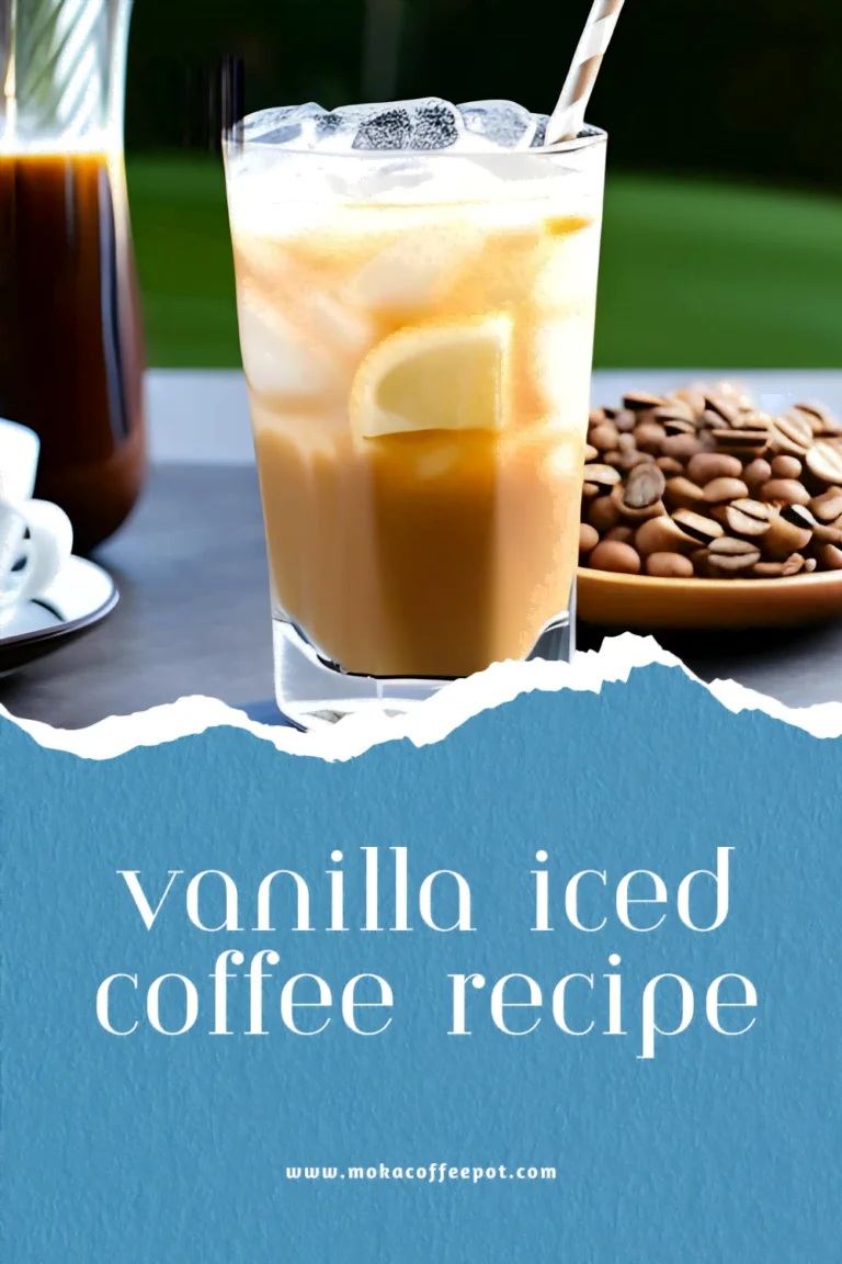 Vanilla iced coffee recipe : A Classic Twist on a Timeless Beverage Vanilla iced coffee recipe : A Classic Twist on a Timeless Beverage