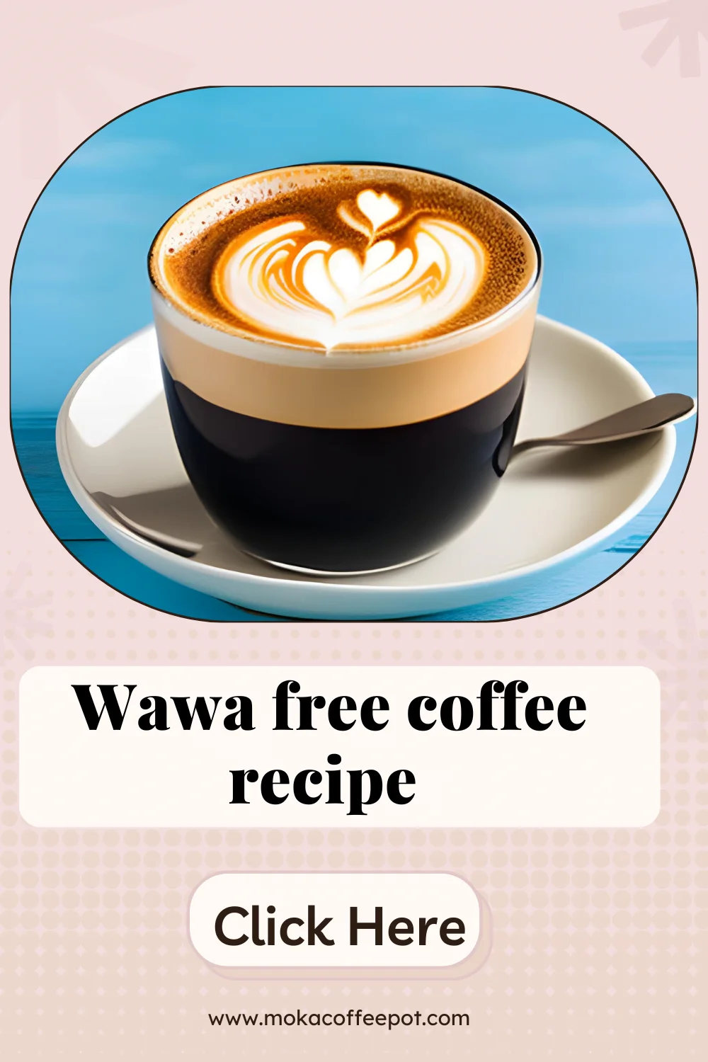 Wawa free coffee recipe