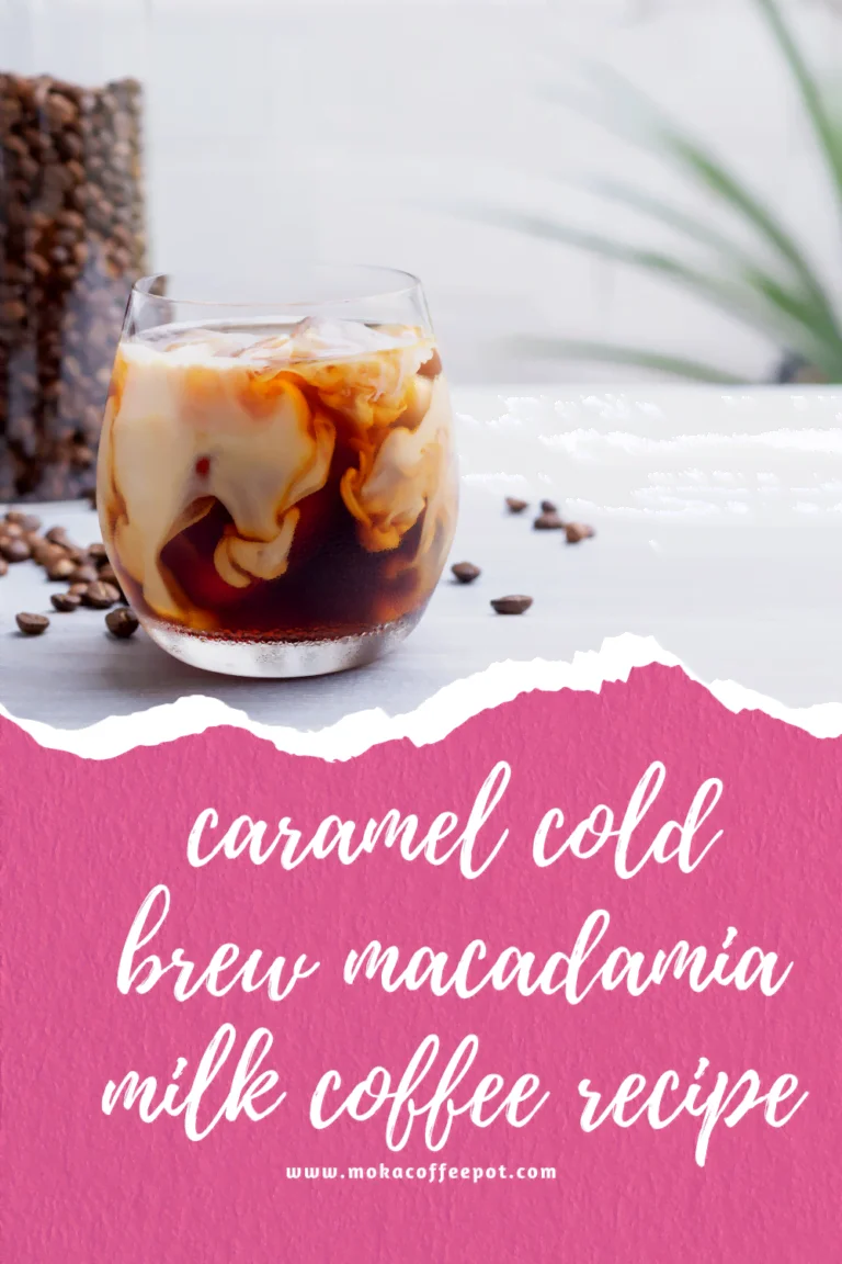 caramel cold brew macadamia milk coffee recipe