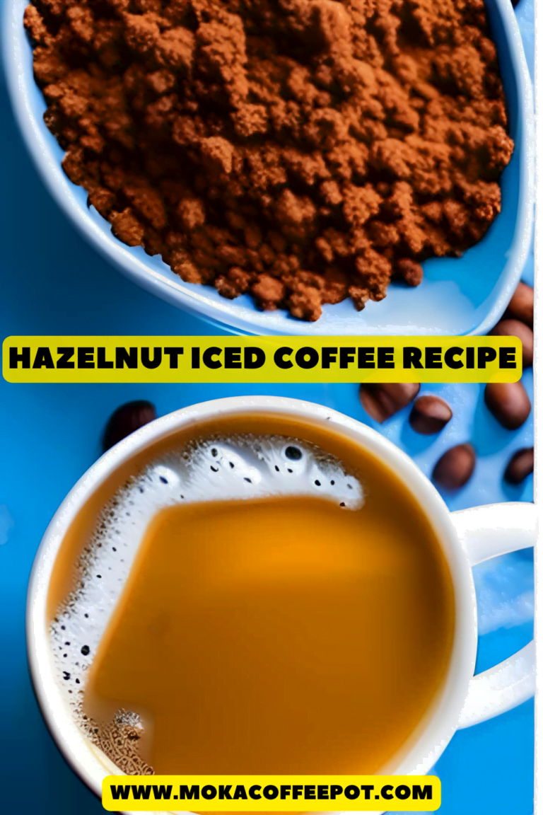 Hazelnut iced coffee recipe : Earthy taste