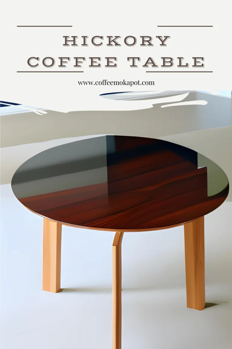 Hickory Coffee Table: The Perfect Blend of Rustic and Modern Hickory Coffee Table: The Perfect Blend of Rustic and Modern