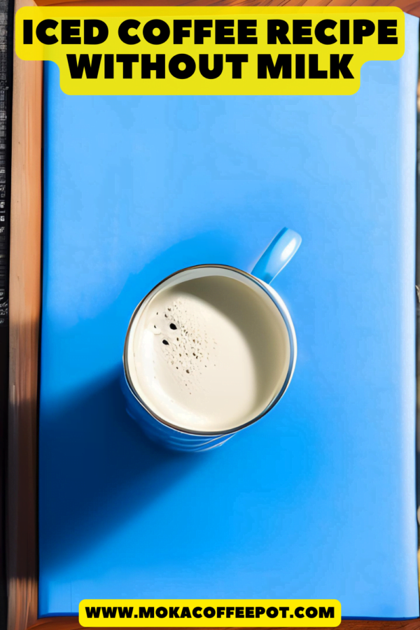 Iced coffee recipe without milk
