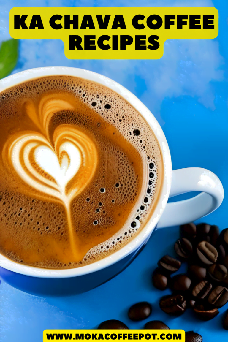 Ka chava coffee recipes