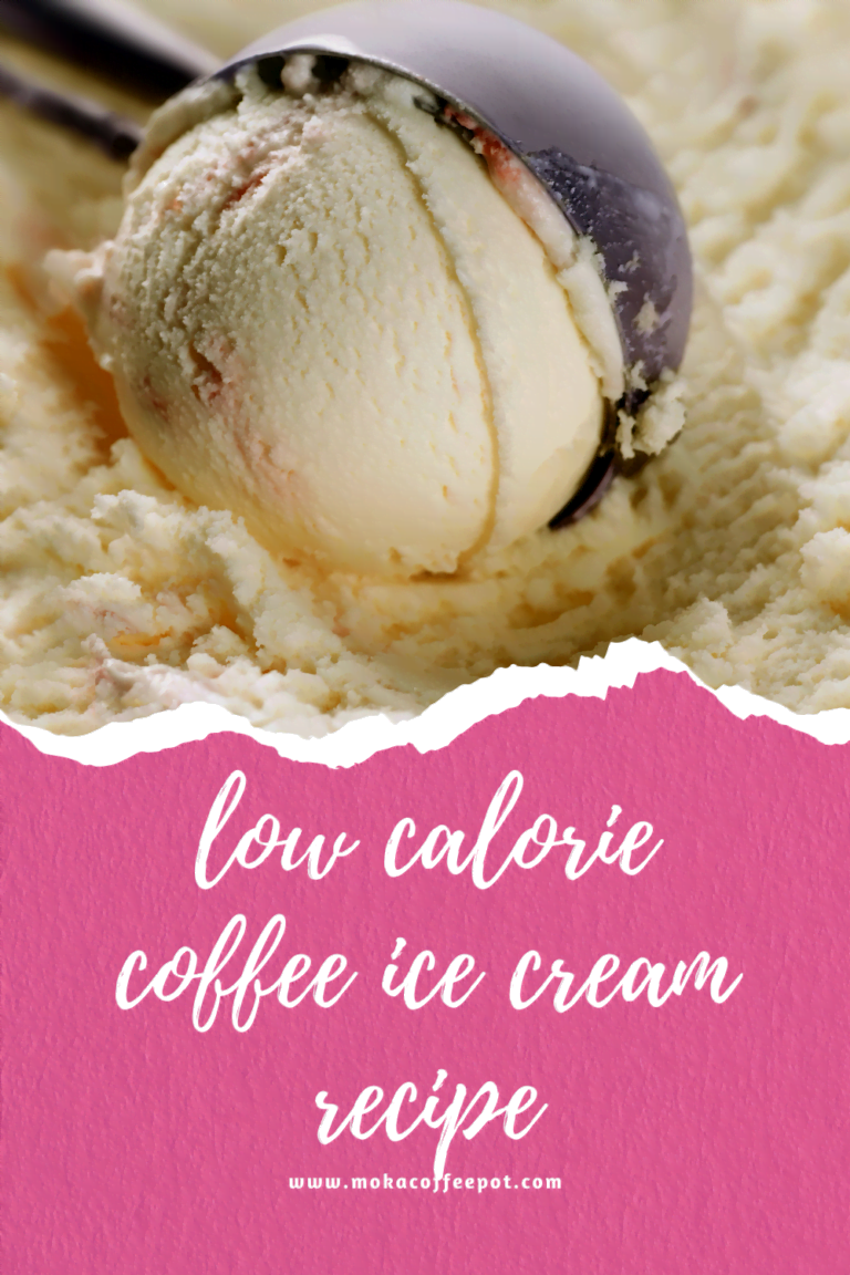 Low calorie coffee ice cream recipe : Enjoy the Creamy Taste