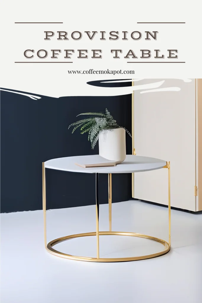 provision coffee table