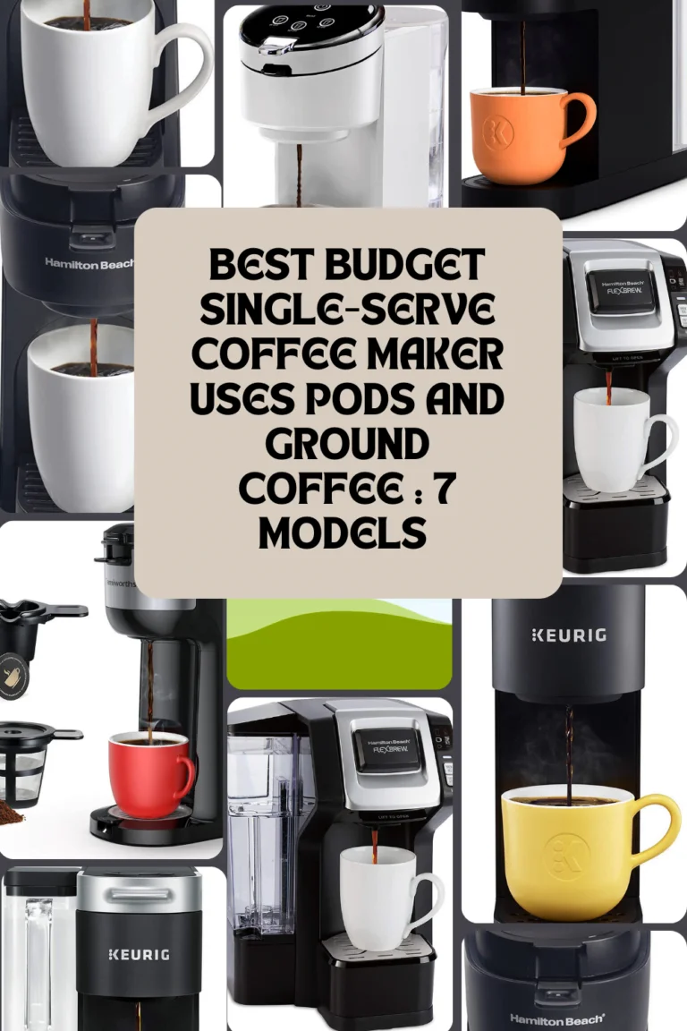 Best budget single-serve coffee maker uses pods and ground coffee : 7 models Best budget single serve coffee maker uses pods and ground coffee 7 models