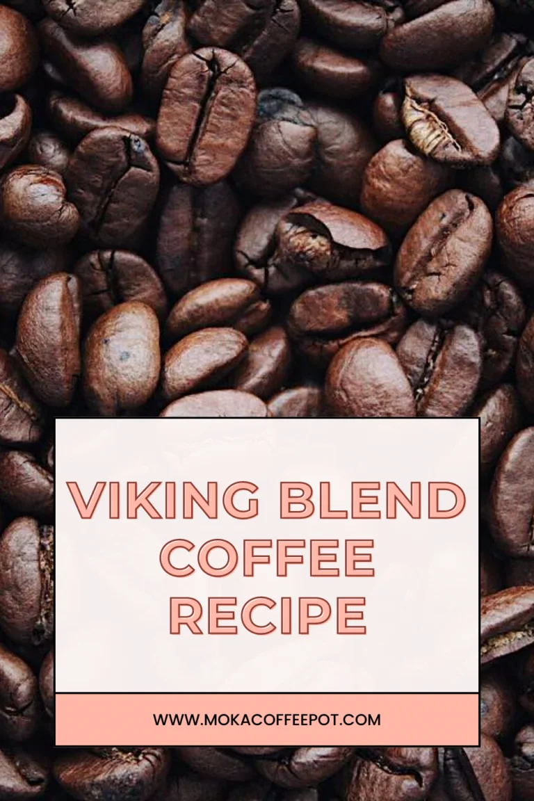 Viking Blend coffee recipe Viking Blend coffee recipe