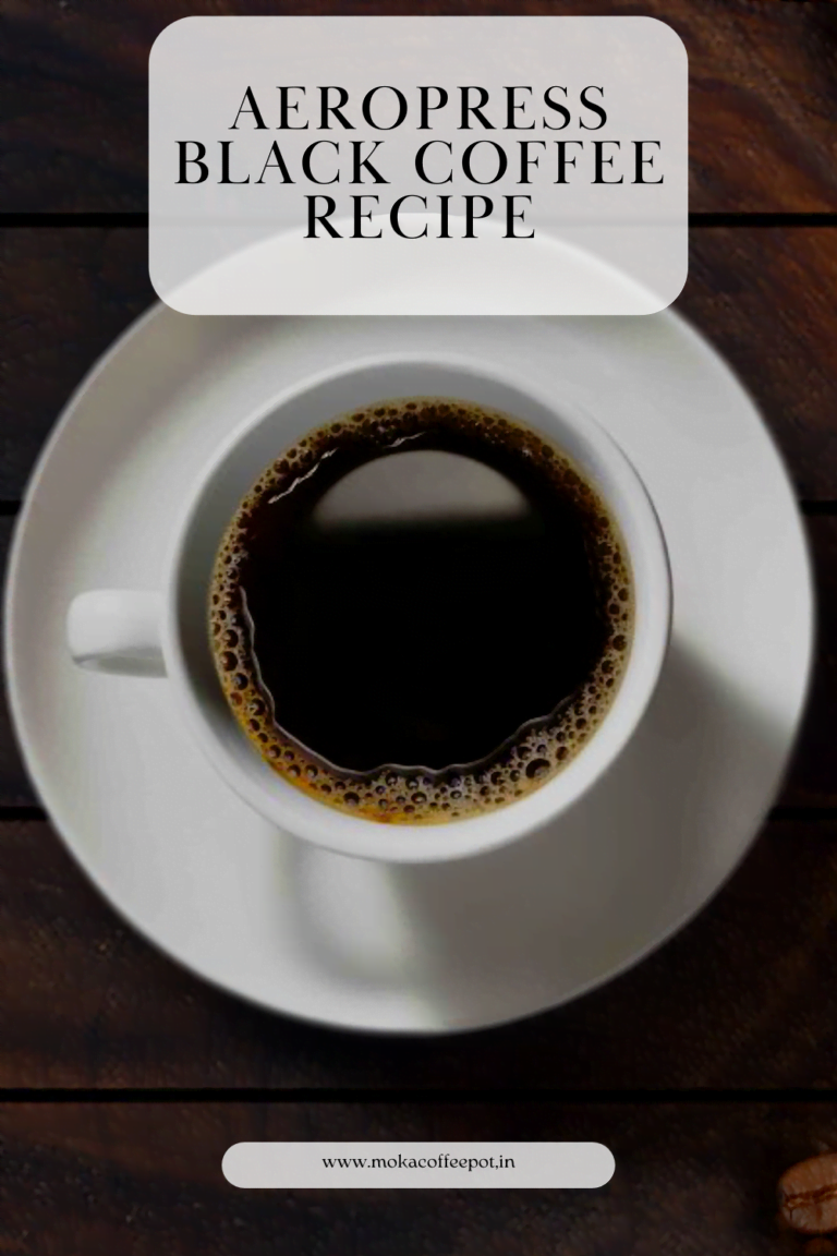 Aeropress Black Coffee Recipe: Strong and Robust Coffee Flavor Guaranteed