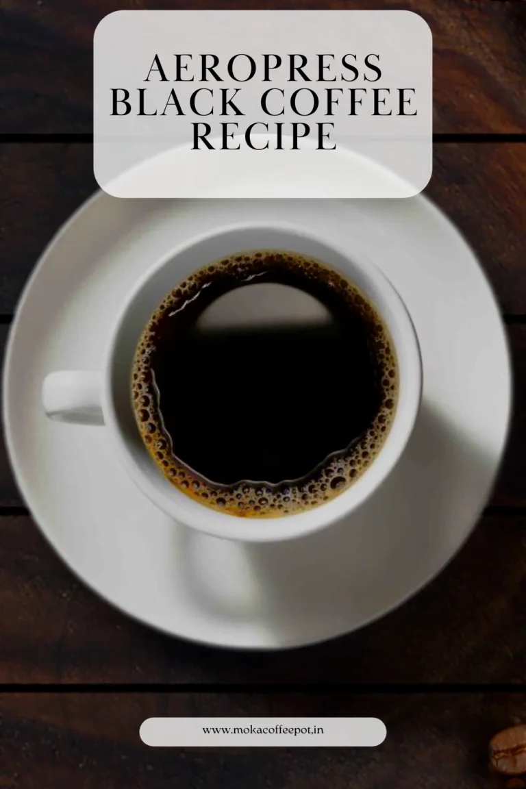 Aeropress Black Coffee Recipe: Strong and Robust Coffee Flavor Guaranteed aeropress black coffee recipe