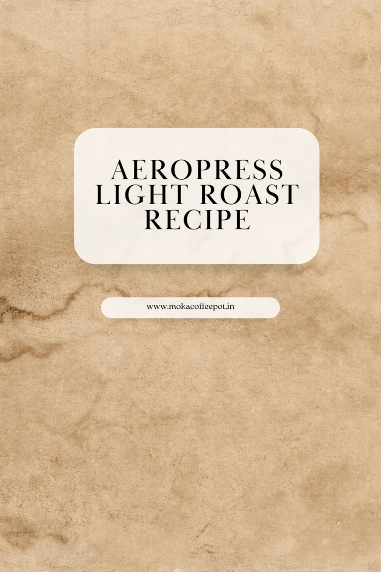 Aeropress Light Roast Recipe: A Smooth and Delicate Coffee Flavor Aeropress Light Roast Recipe: A Smooth and Delicate Coffee Flavor