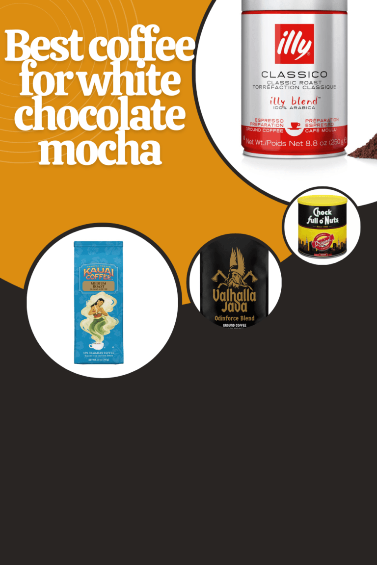 Best Coffee for White Chocolate Mocha