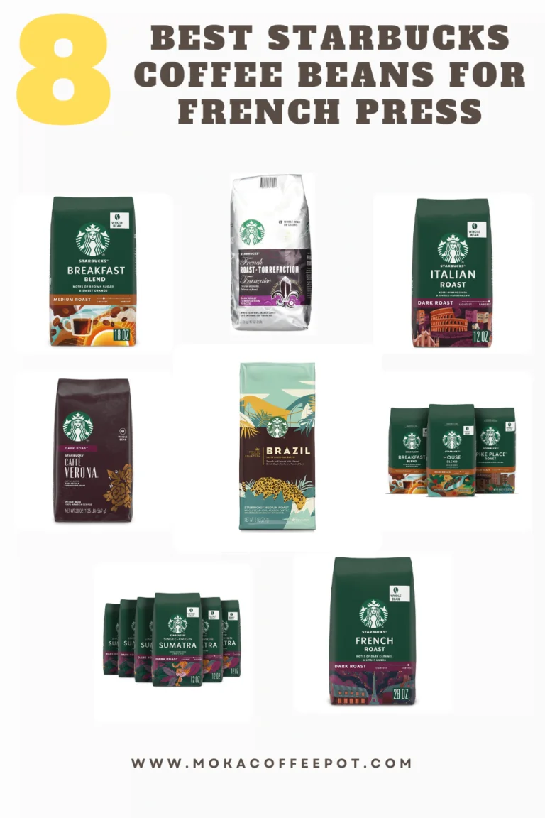 Best Starbucks Coffee Beans for French Press?