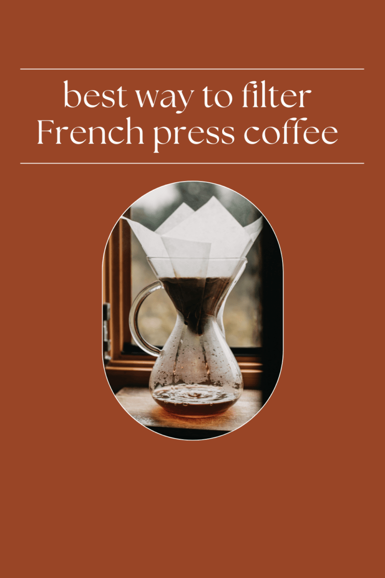 Best way to filter French press coffee: Tips and tricks