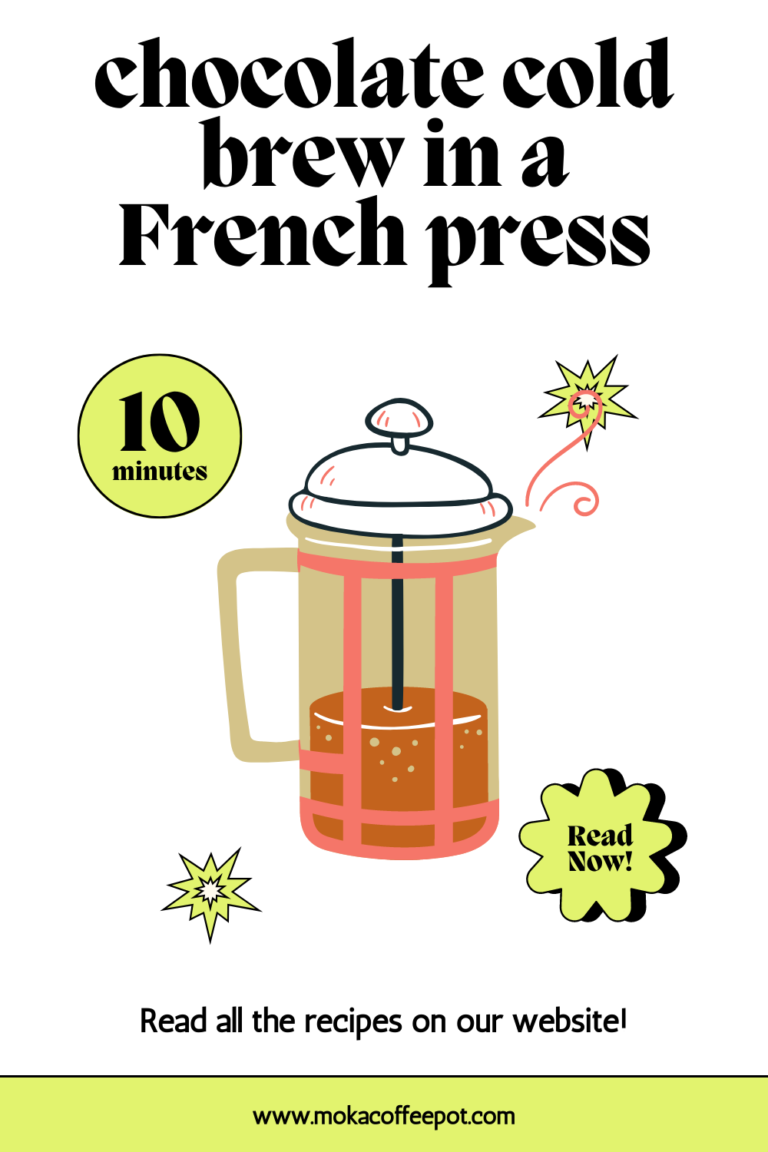 Chocolate cold brew in a French press: A sweet and indulgent treat Chocolate cold brew in a French press: A sweet and indulgent treat