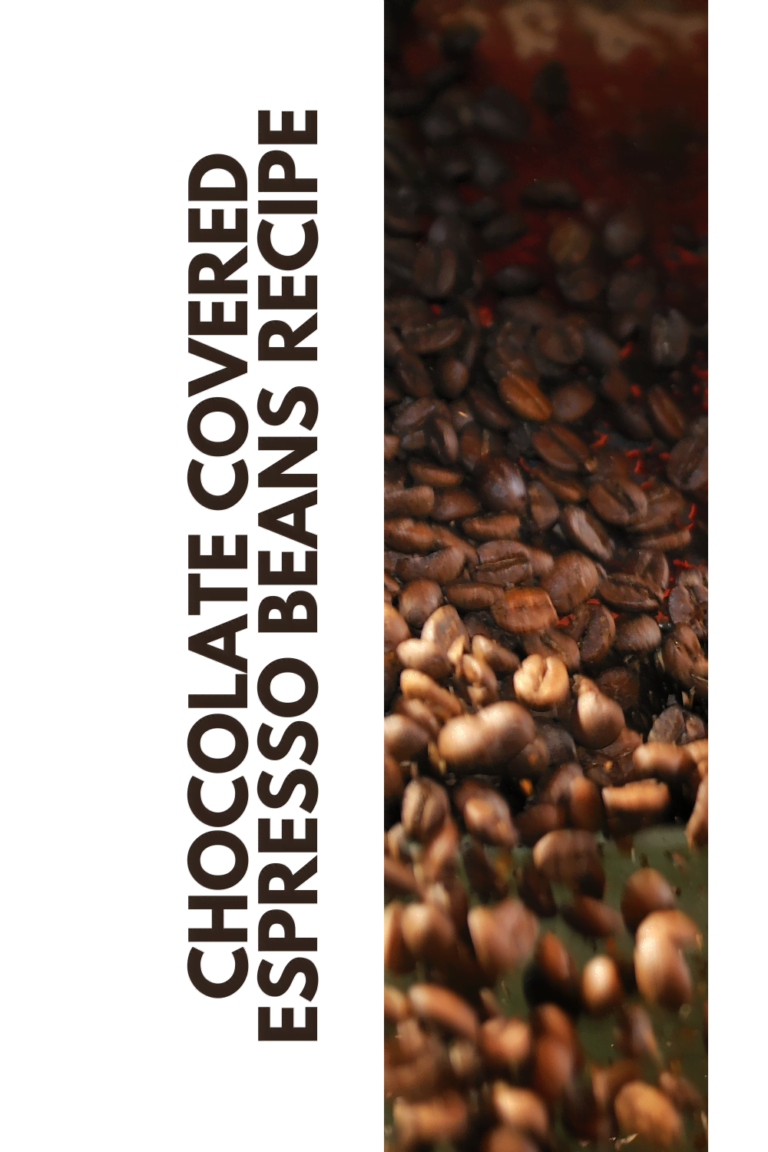 Chocolate Covered Espresso Beans Recipe: Irresistible Coffee-Infused Treats! Chocolate Covered Espresso Beans Recipe: Irresistible Coffee-Infused Treats!