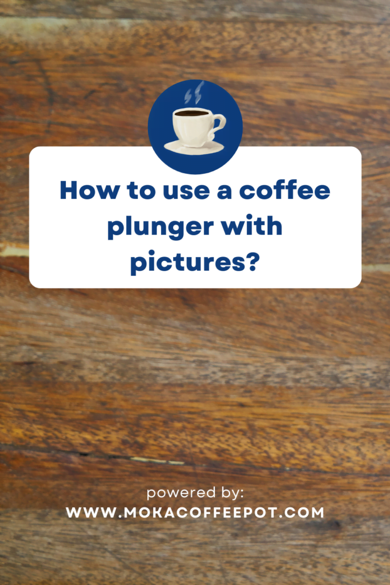 How to Use a Coffee Plunger with Pictures?