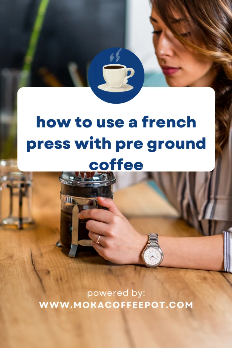 How to Use a French Press with Pre-Ground Coffee? how to use a french press with pre ground coffee