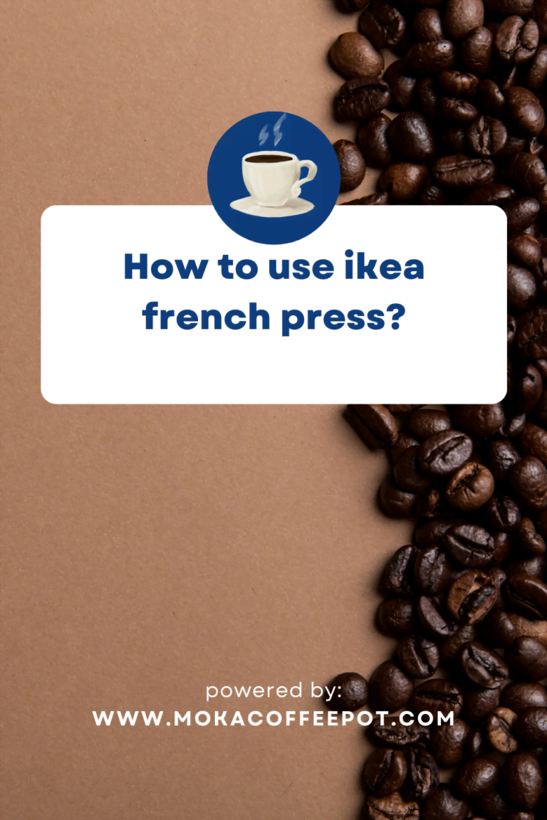 How to Use an IKEA French Press?