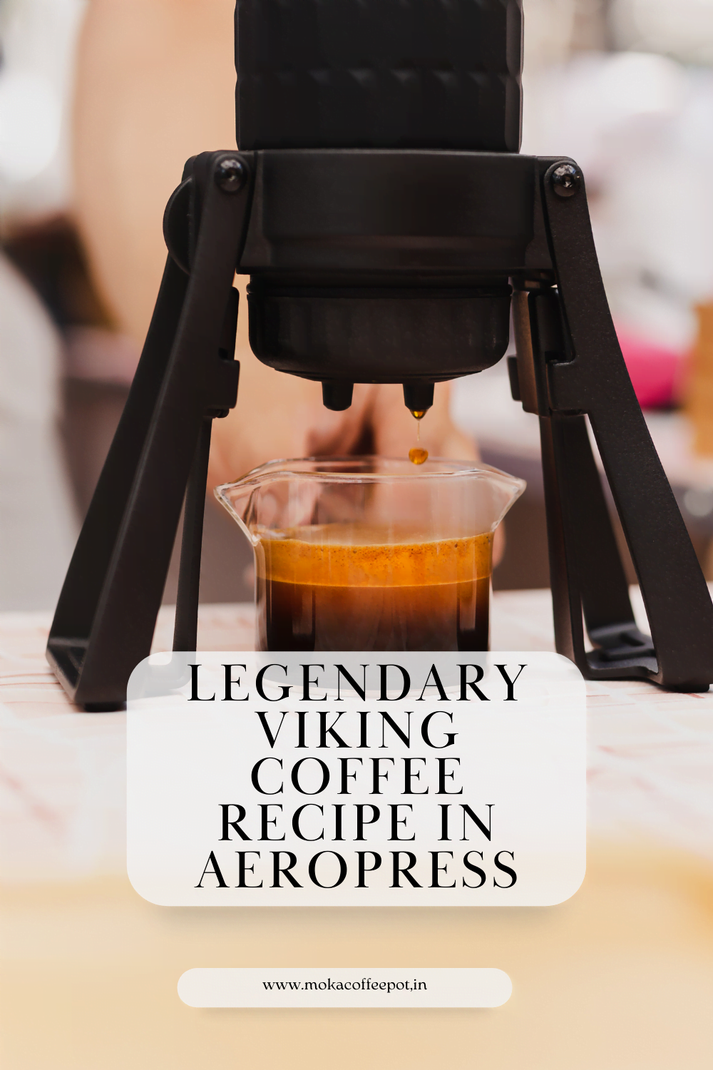 Legendary Viking Coffee Recipe In Aeropress Bold And Intense Coffee 