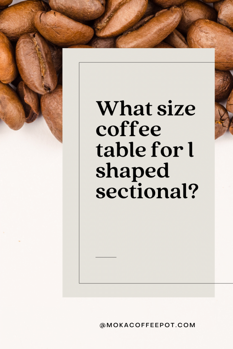 What size coffee table for l shaped sectional