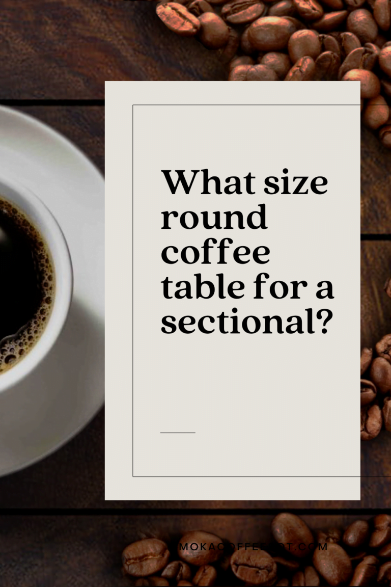 What size round coffee table for a sectional