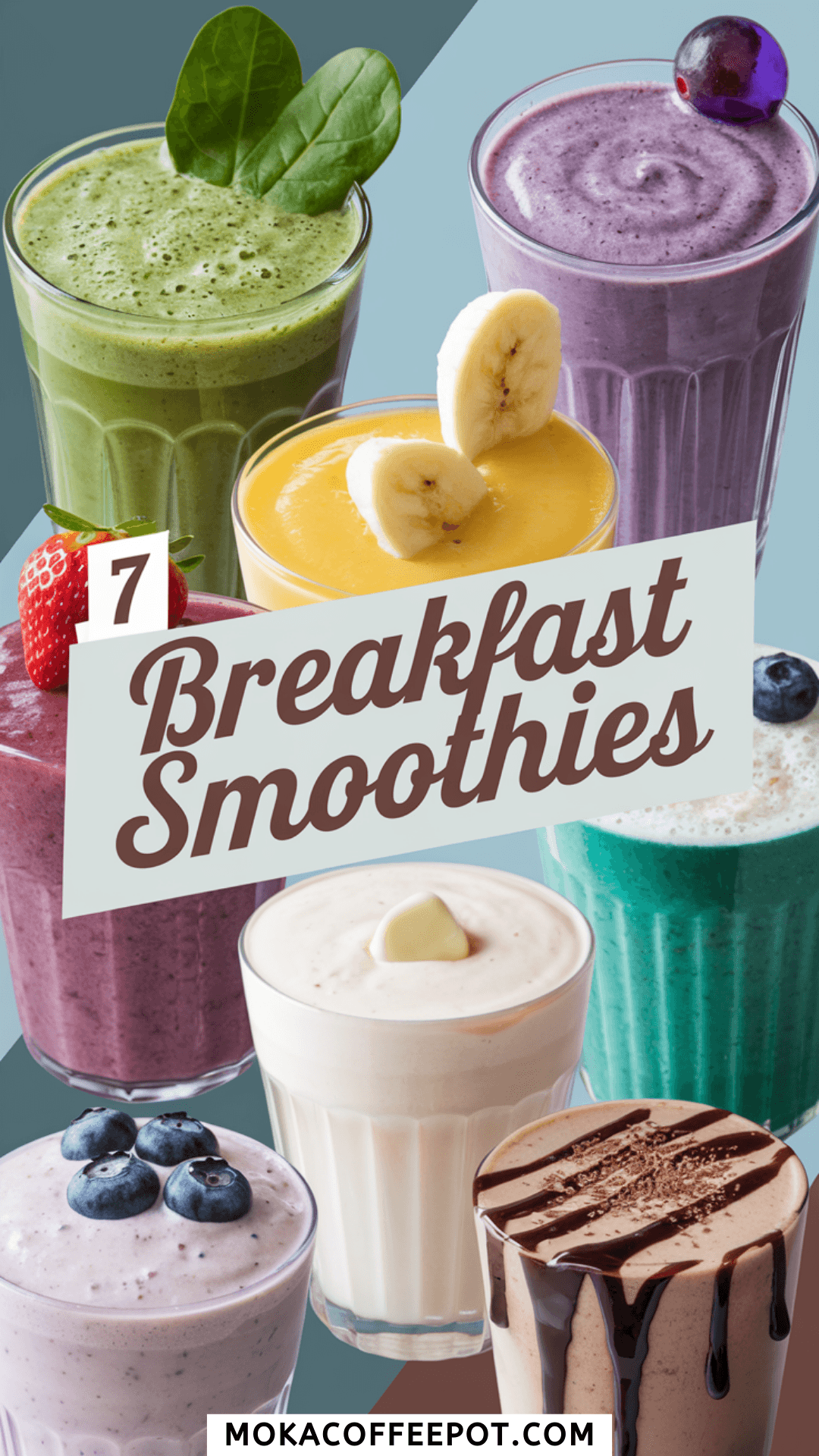 7 Breakfast Smoothies Recipes 7 Breakfast Smoothies Recipes