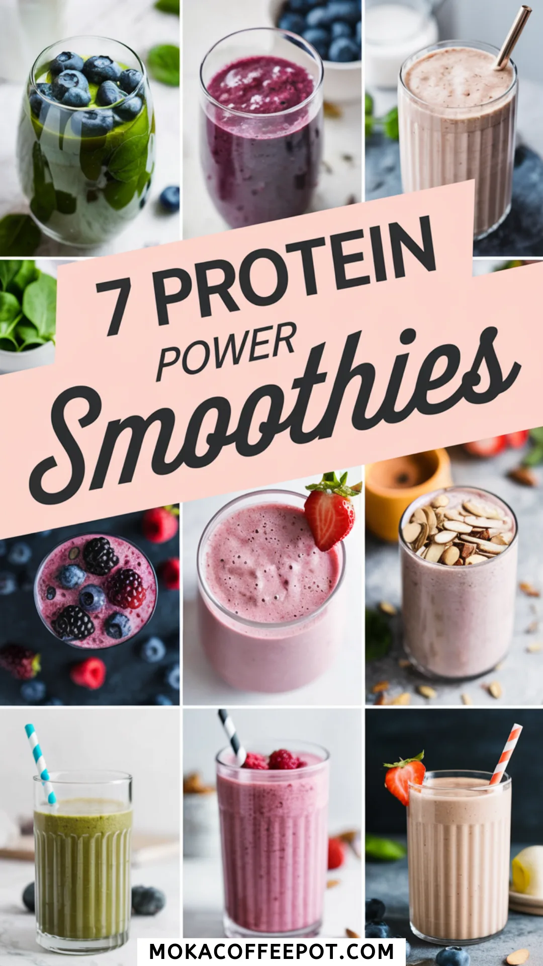 7 Protein Power Smoothies Recipes