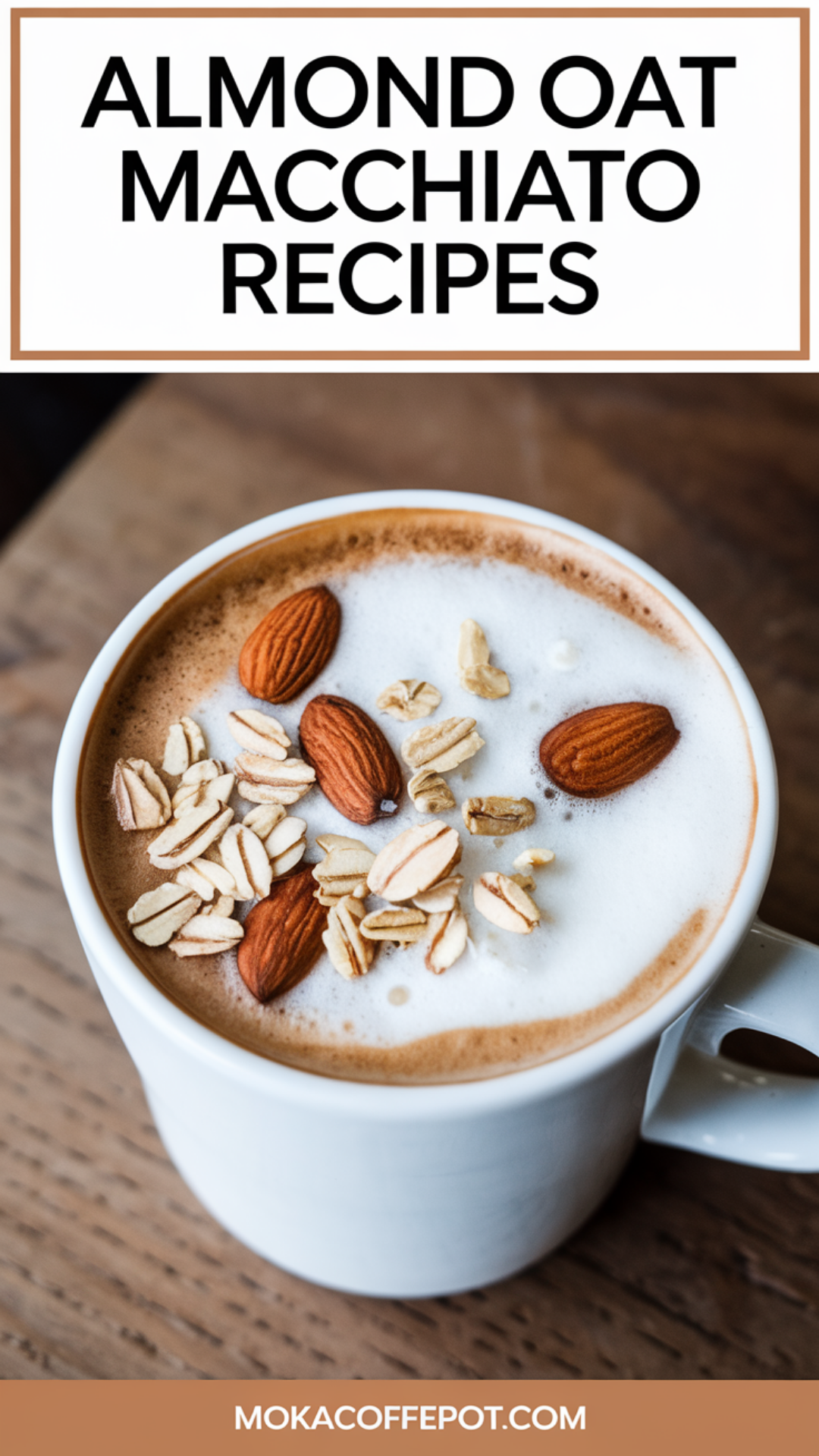 Almond Oat Macchiato Recipes Almond Oat Macchiato Recipes