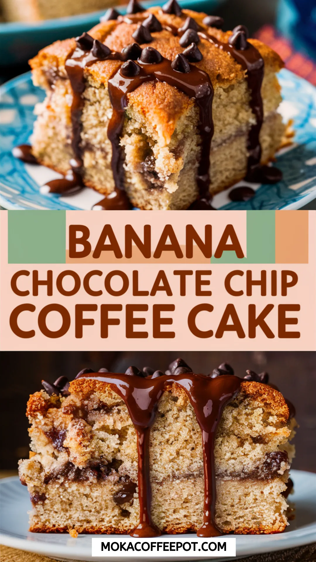 Banana Chocolate Chip Coffee Cake Banana Chocolate Chip Coffee Cake