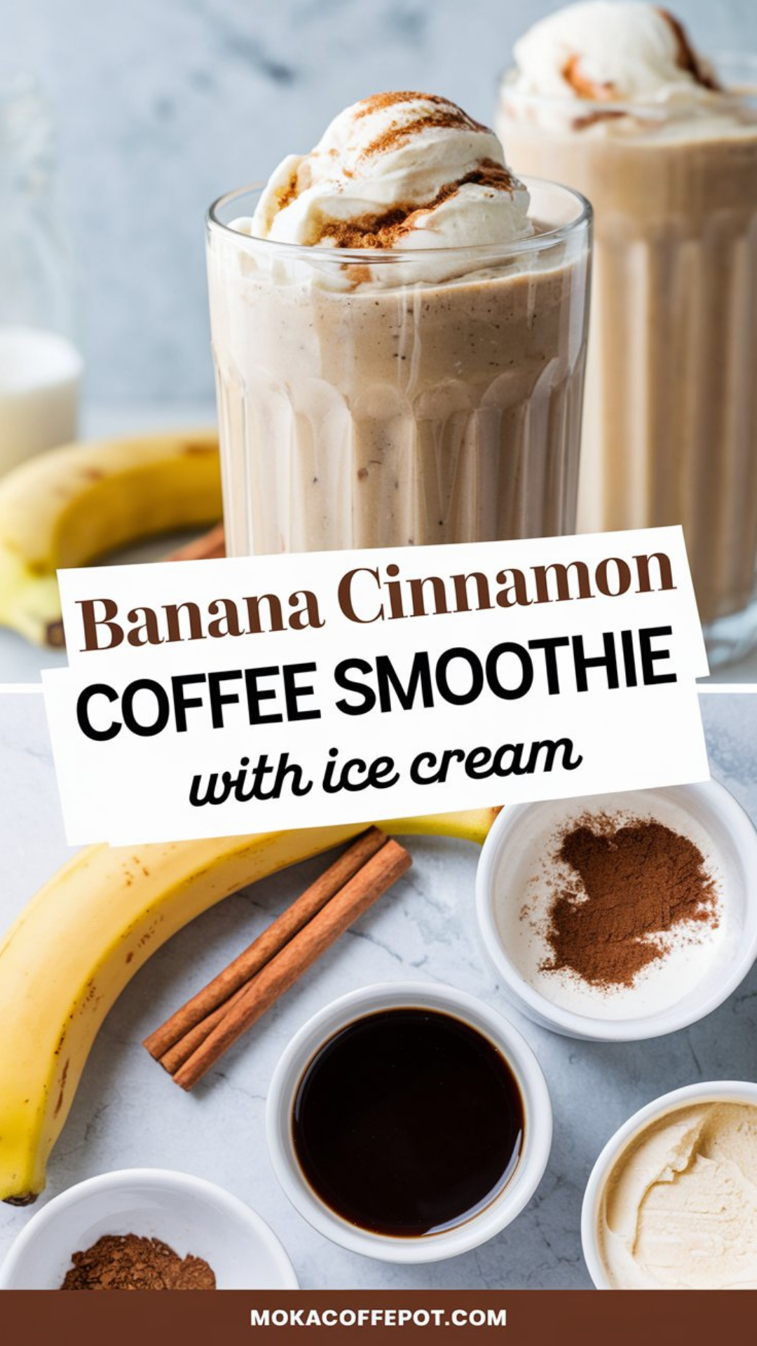 Banana Cinnamon Coffee Smoothie with Ice Cream Banana Cinnamon Coffee Smoothie with Ice Cream