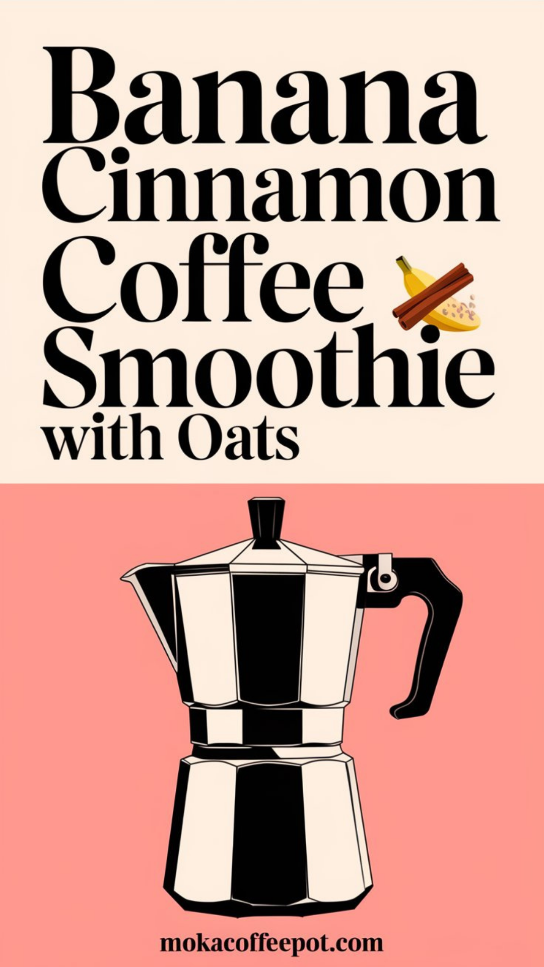 Banana Cinnamon Coffee Smoothie with Oats Banana Cinnamon Coffee Smoothie with Oats