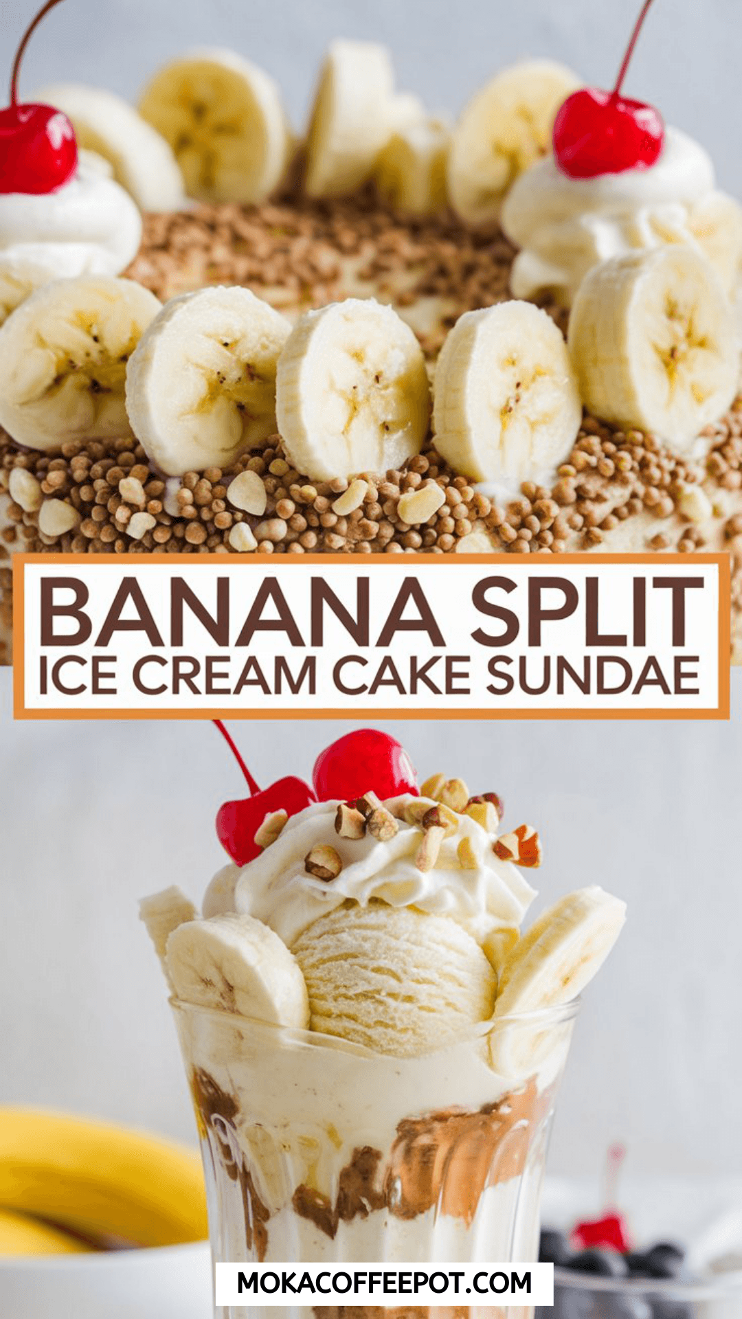 Banana Split Ice Cream Cake Sundae Banana Split Ice Cream Cake Sundae