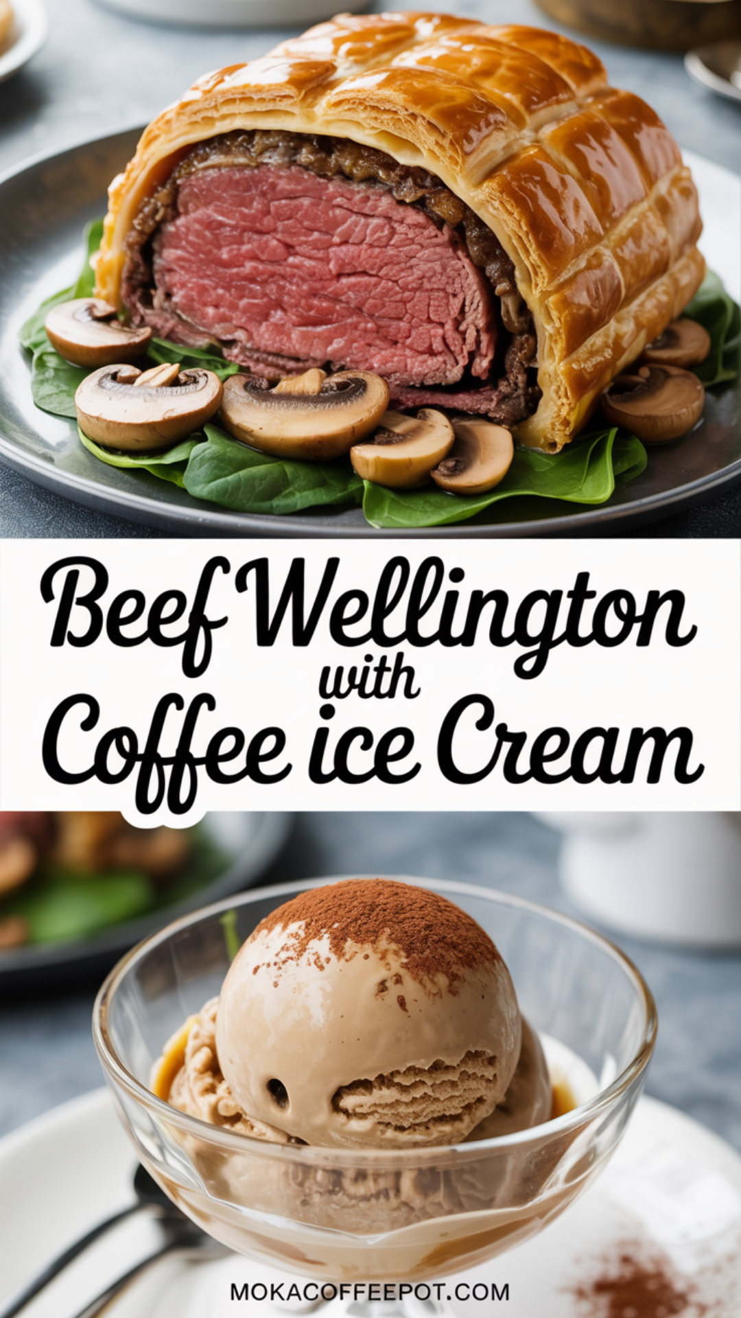 Beef Wellington with Coffee Ice Cream Beef Wellington with Coffee Ice Cream