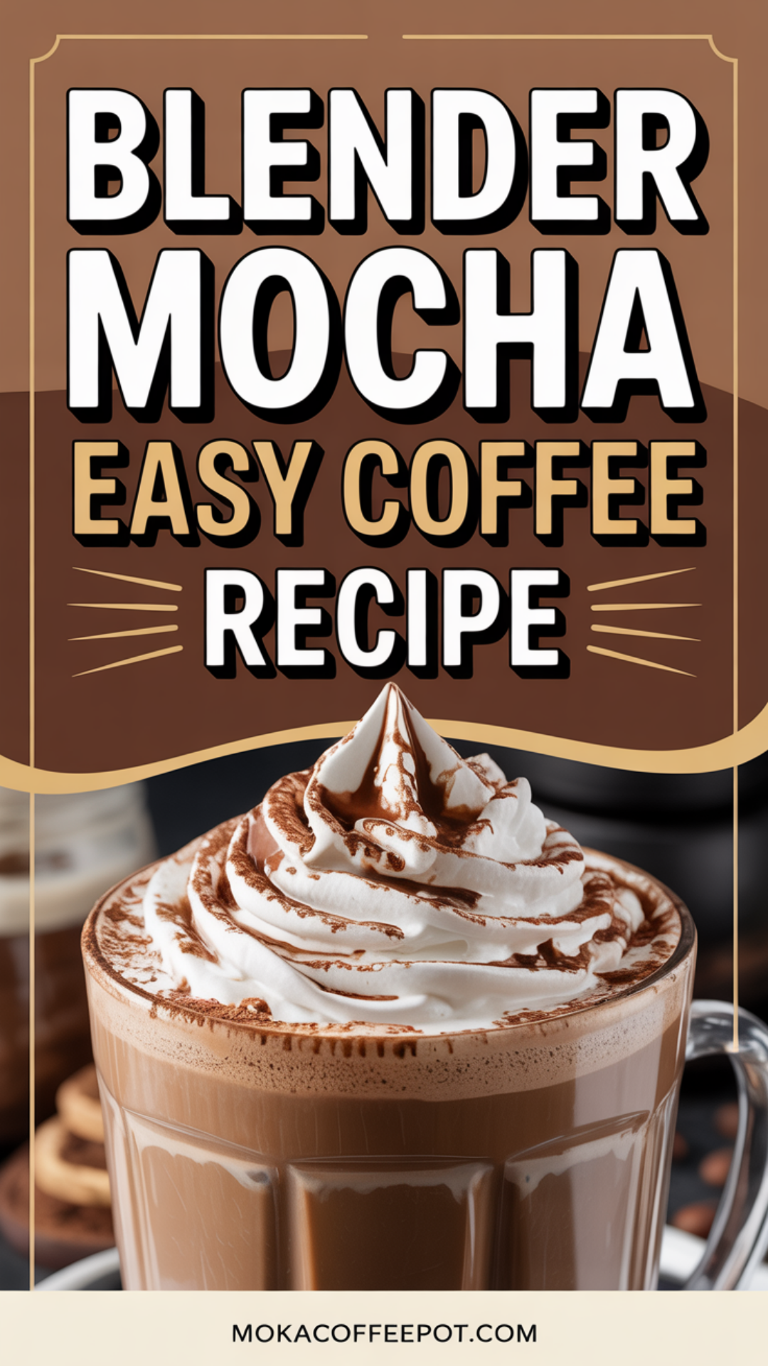 Blender Mocha Easy Coffee Recipe Blender Mocha Easy Coffee Recipe