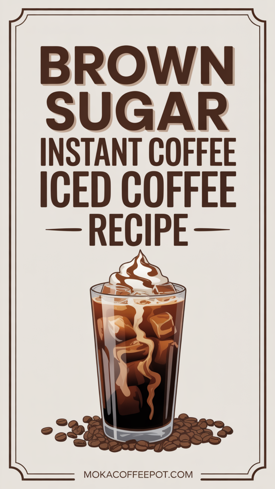 Brown Sugar Instant Coffee Iced Coffee Recipe Brown Sugar Instant Coffee Iced Coffee Recipe