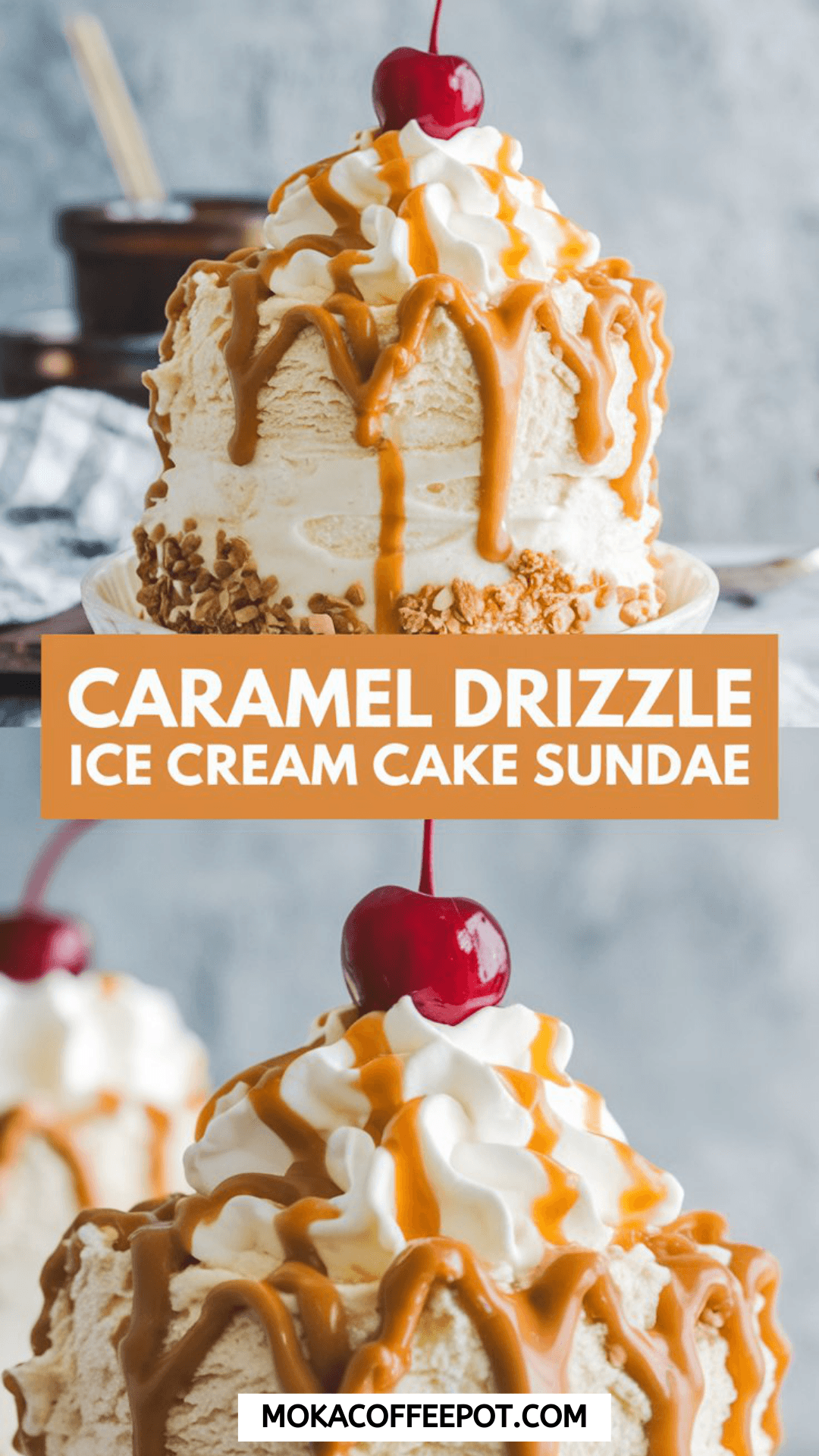 Caramel Drizzle Ice Cream Cake Sundae Caramel Drizzle Ice Cream Cake Sundae