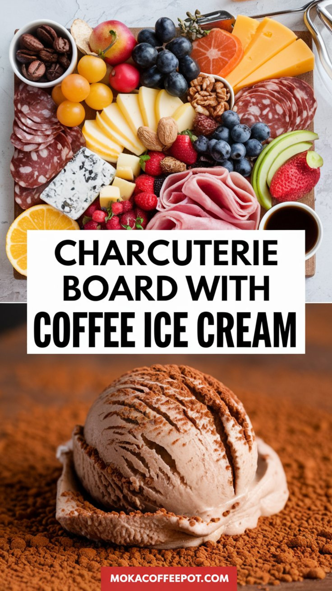 Charcuterie Board with Coffee Ice Cream Charcuterie Board with Coffee Ice Cream