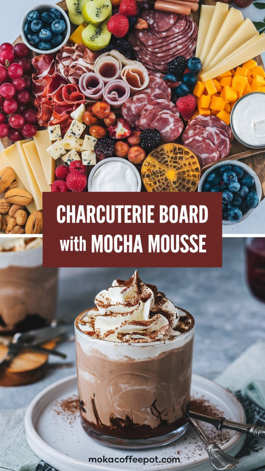 Charcuterie Board with Mocha Mousse Charcuterie Board with Mocha Mousse