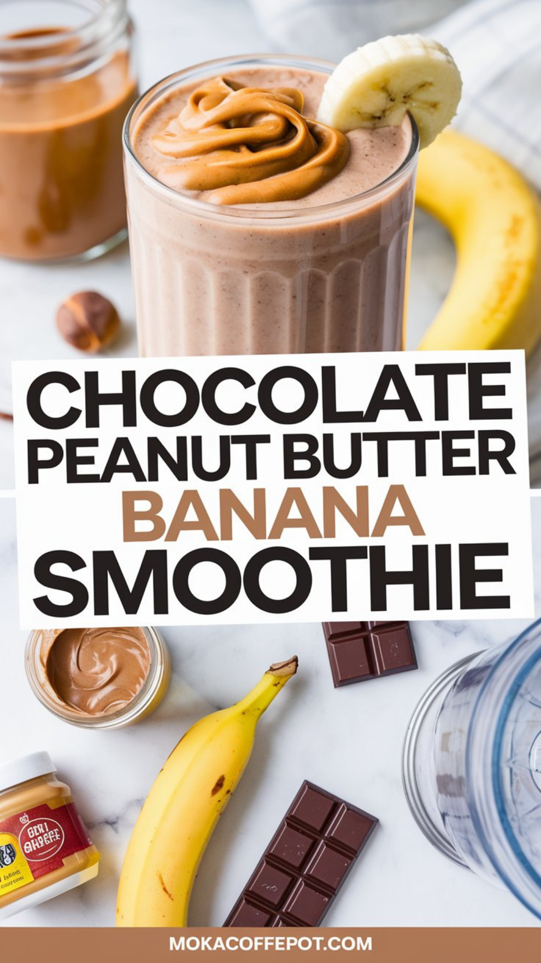 Chocolate Peanut Butter Banana Smoothie Chocolate Peanut Butter Banana Smoothie