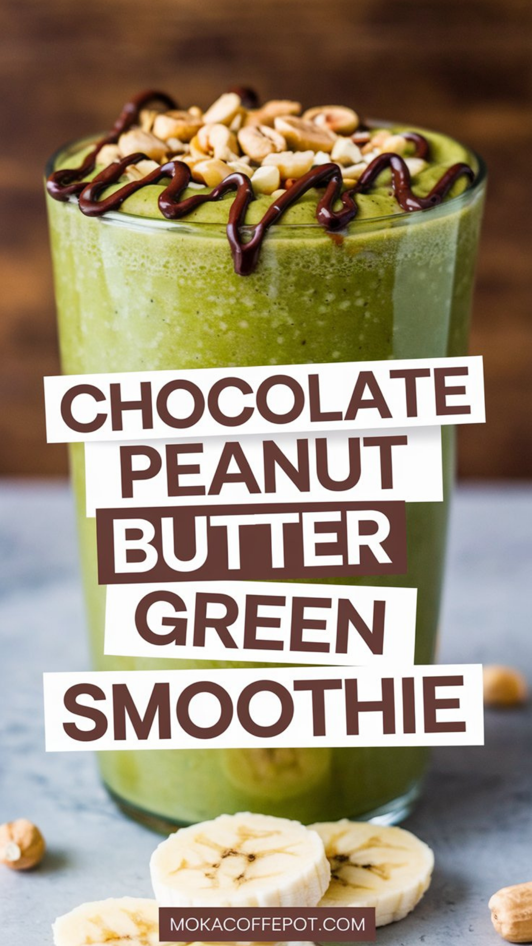 Chocolate Peanut Butter Green Smoothie Chocolate Peanut Butter Green Smoothie