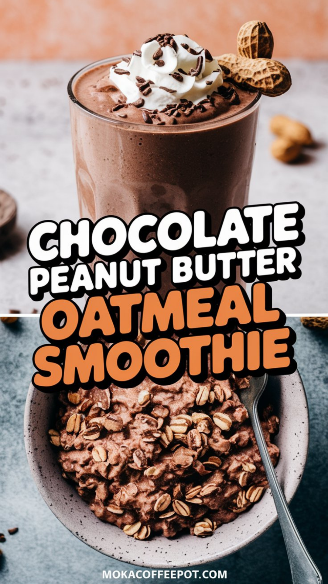 Chocolate Peanut Butter Oatmeal Smoothie Chocolate Peanut Butter Oatmeal Smoothie
