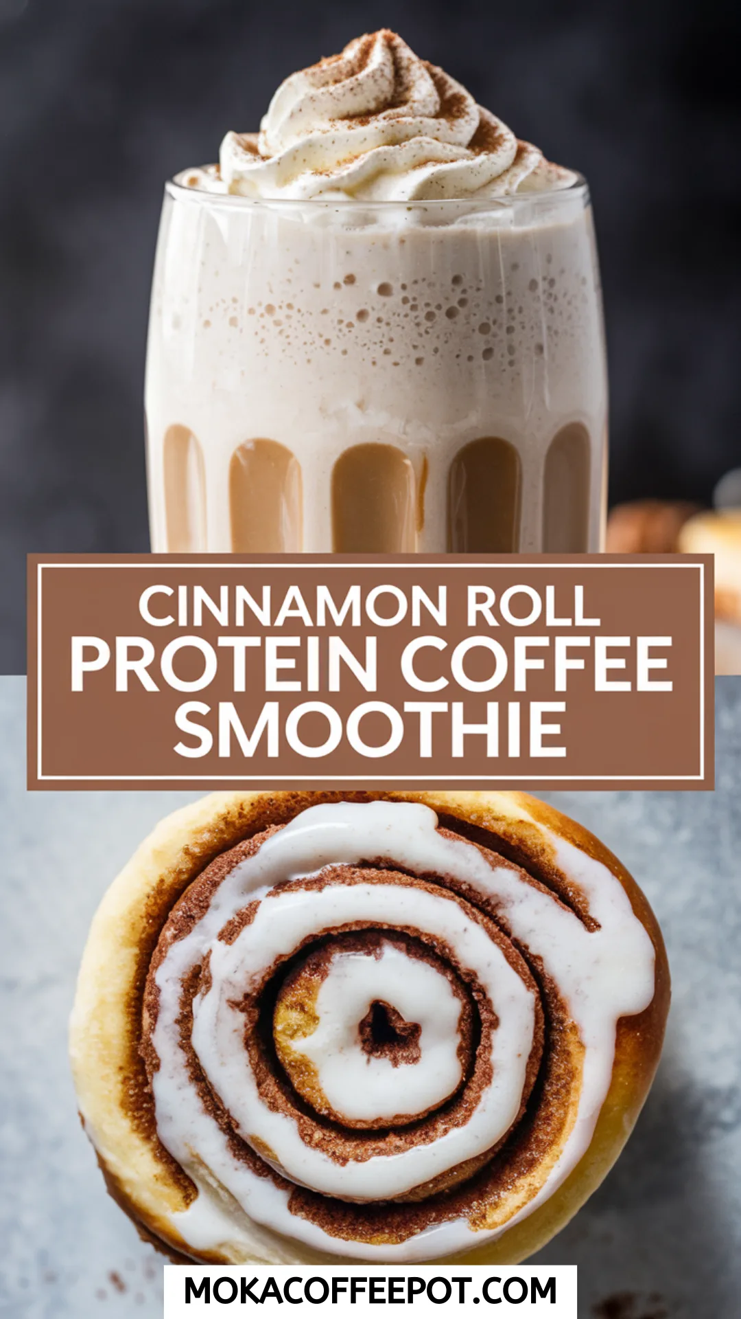 Cinnamon Roll Protein Coffee Smoothie Recipe