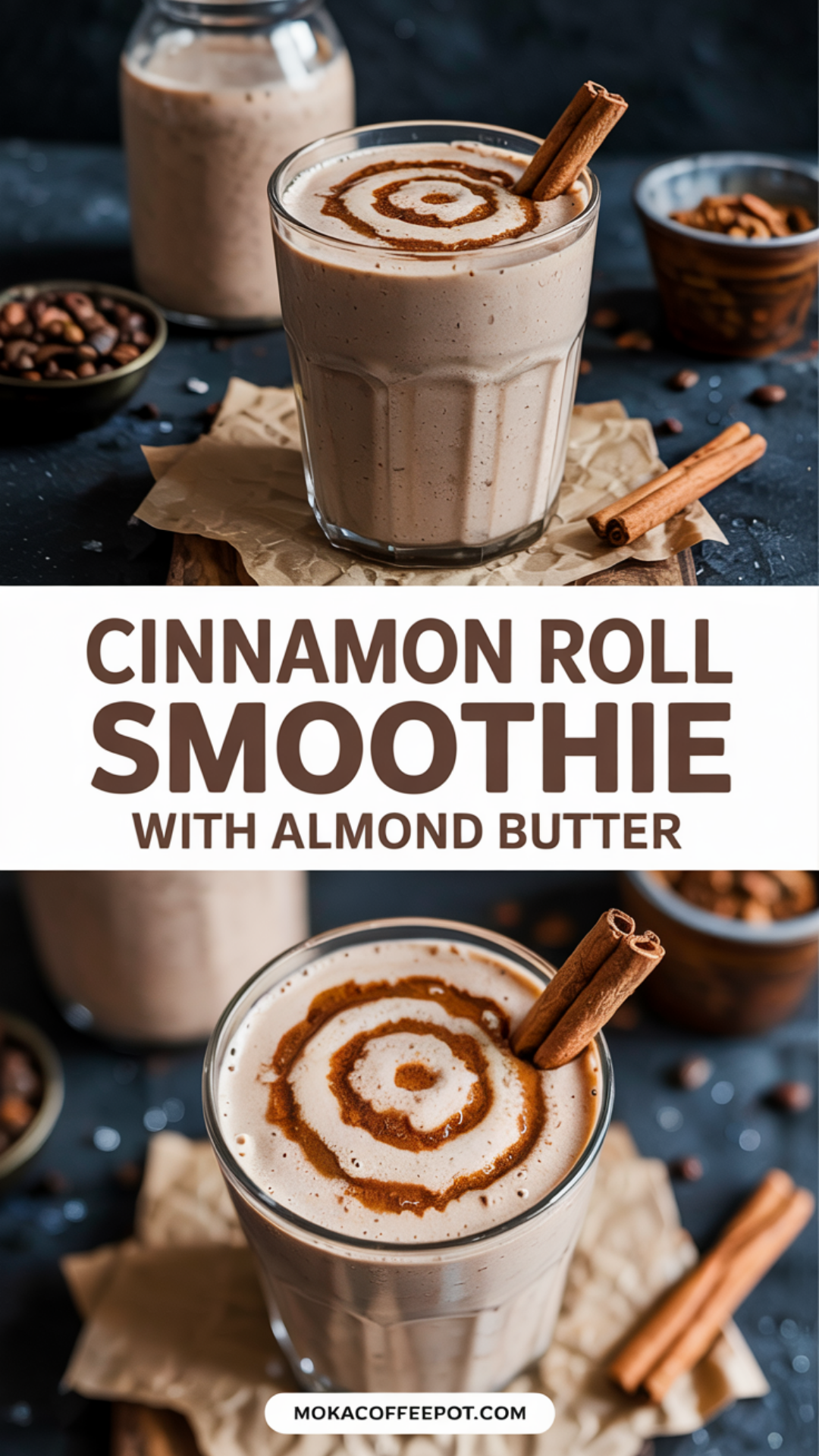 Cinnamon Roll Smoothie with Almond Butter