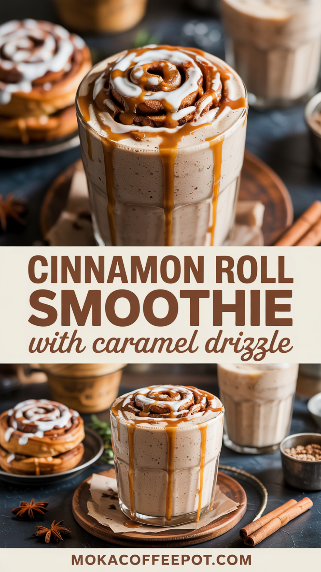 Cinnamon Roll Smoothie with Caramel Drizzle
