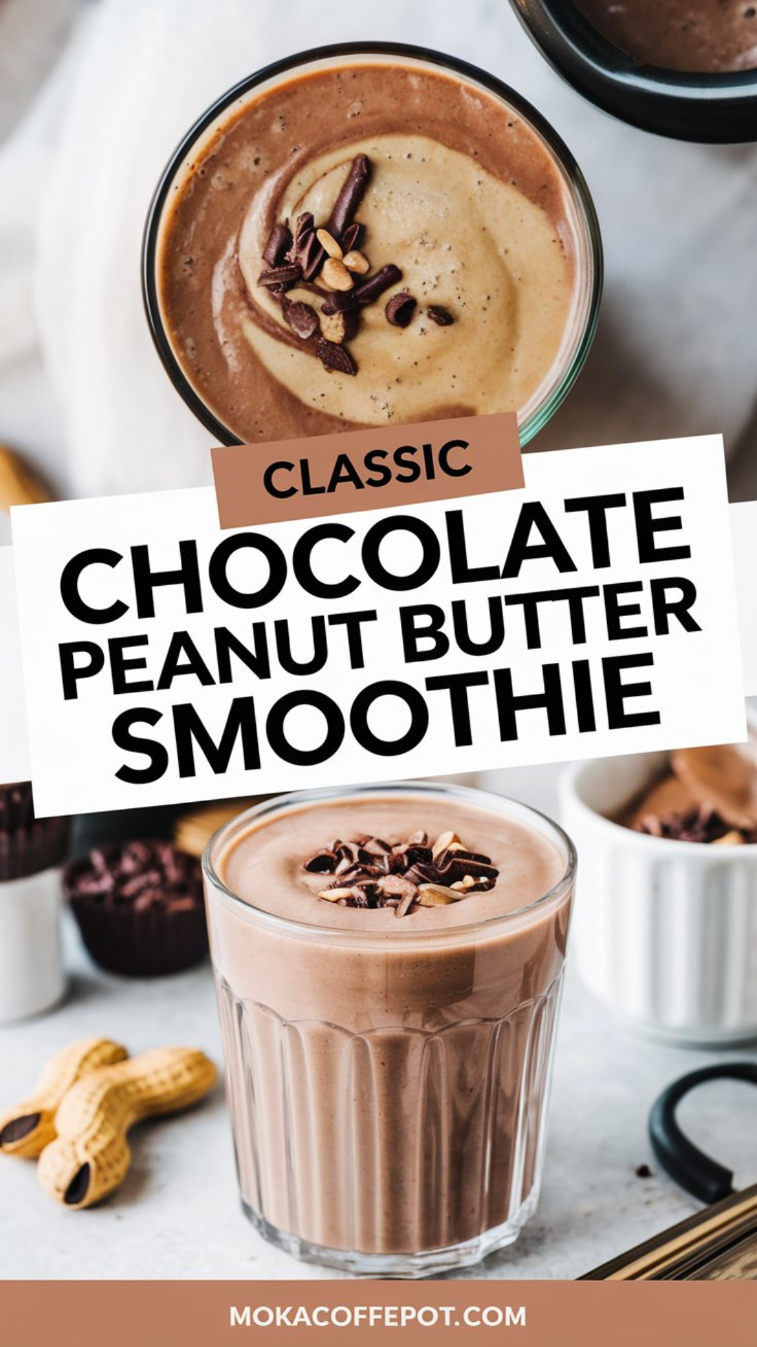 Classic Chocolate Peanut Butter Smoothie Classic Chocolate Peanut Butter Smoothie