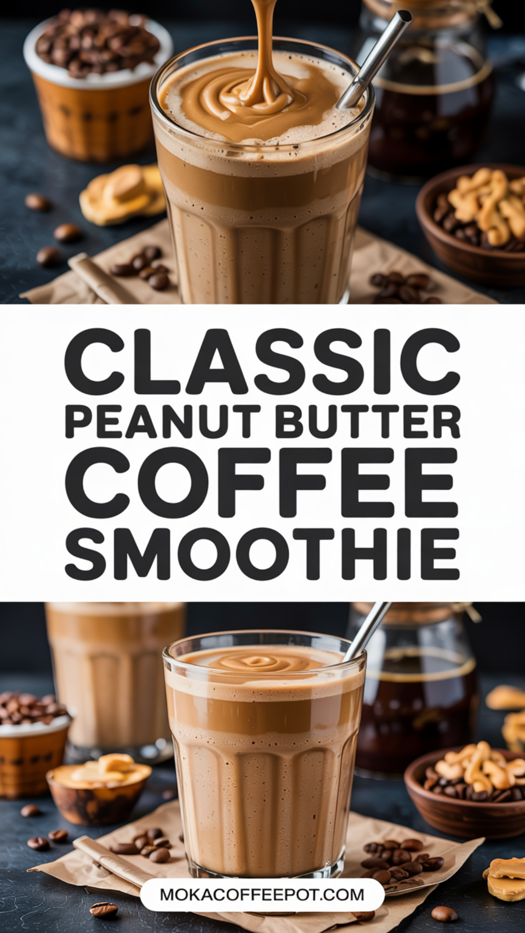 Classic Peanut Butter Coffee Smoothie Recipe Classic Peanut Butter Coffee Smoothie Recipe